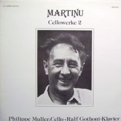 Martinu - Cellowerke 2/Philippe Muller, Ralf Gothoni