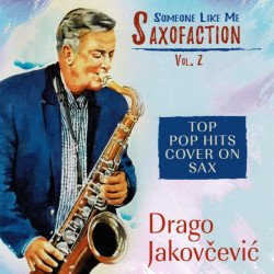 JAKOVČEVIĆ DRAGO - SAXOFACTION VOL. 2