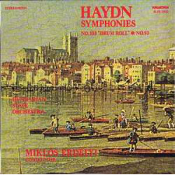 Haydn - Symphonies - No. 103 "Drum Roll" ∗ No. 93/Hungarian State Orchestra , Conductor Miklós Erdélyi