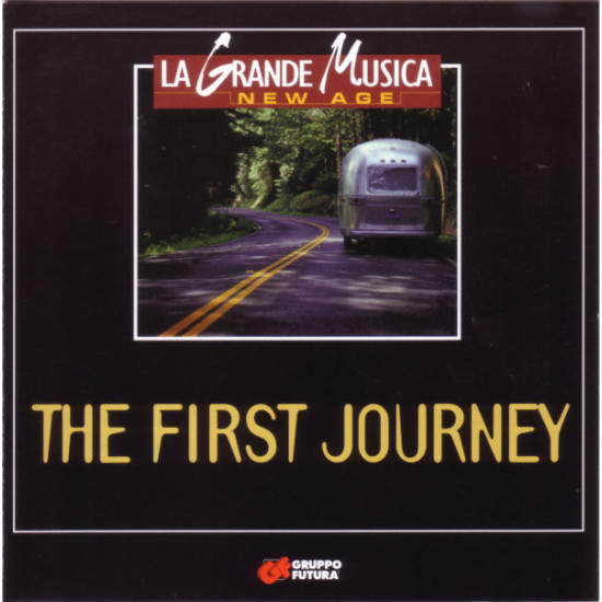 V.A. - The First Journey/Andreas Vollenweider, Tuck & Patti…