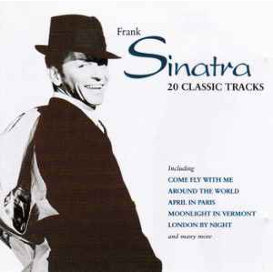SINATRA FRANK - 20 Classic Tracks
