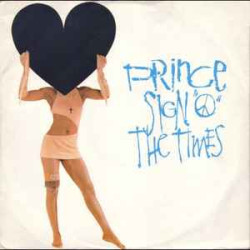 PRINCE - SIGN O' THE TIMES