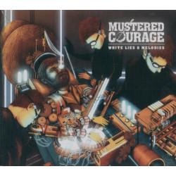 Mustered Courage - White Lies & Melodies