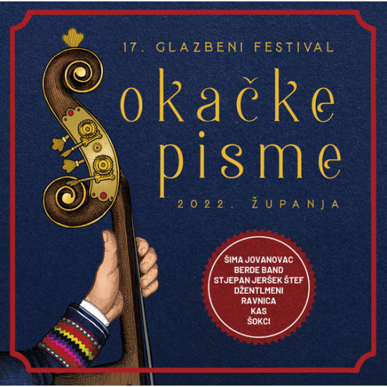 V.A. - 17. Glazbeni Festival Šokačke Pisme Županja 2022./Šima Jovanovac, Tamburaški Sastav Berde Band…