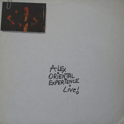 ALEX ORIENTAL EXPERIENCE   - Live!