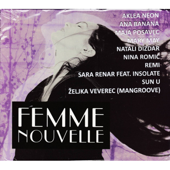 V.A. - Femme Nouvelle/Remi, Natali Dizdar, Nina Romić…
