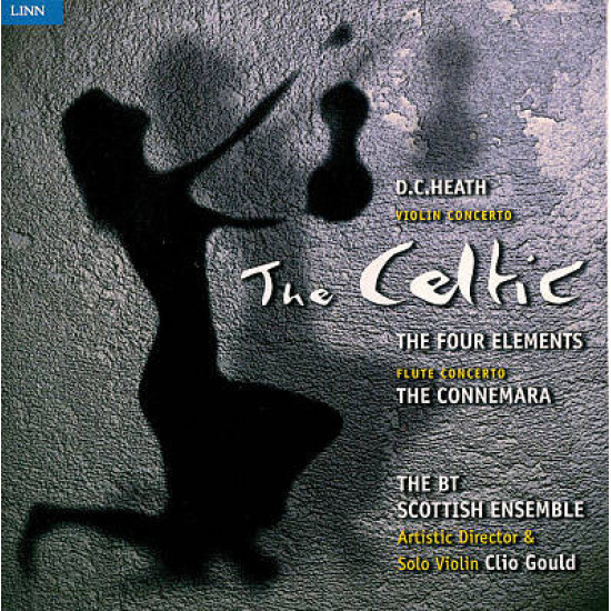 Heath D. C. - The Celtic/The BT Scottish Ensemble, Clio Gould