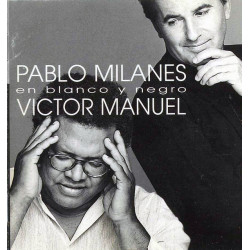 Víctor Manuel / Pablo Milanés - En Blanco Y Negro