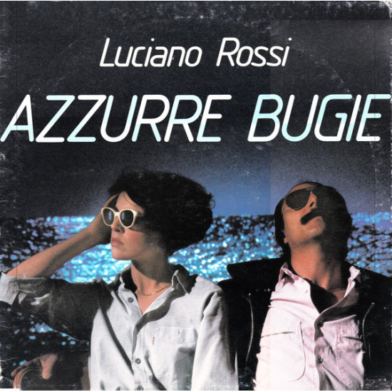 ROSSI LUCIANO - Azzurre Bugie