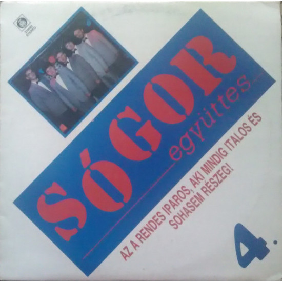 Sogor - Az A Rendes Iparos, Aki Mindig Italos És Sohasem Részeg