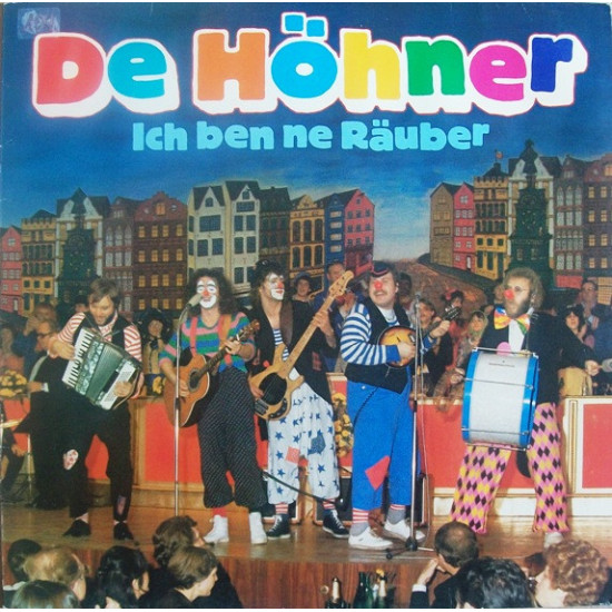 De Höhner - Ich Ben Ne Räuber