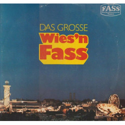 Blaskapelle Otto Ebner - Das Große Wies'n Fass