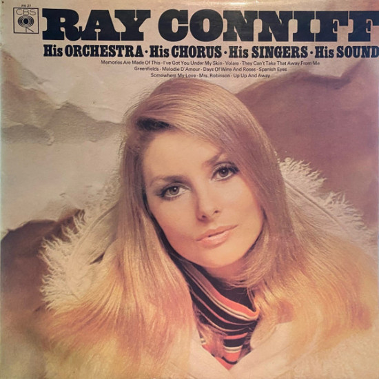 CONNIFF RAY - His Orchestra ∙ His Chorus ∙ His Singers ∙ His Sound