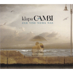KLAPA CAMBI - ZAR VIŠE NEMA NAS