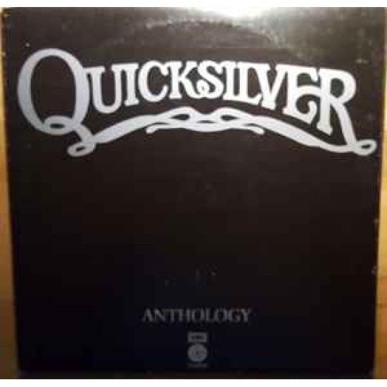 QUICKSILVER MESSENGER SERVICE - Anthology