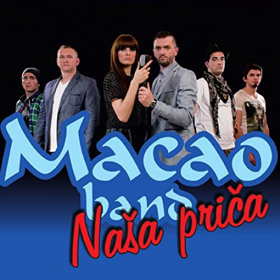 MACAO BAND - NAŠA PRIČA
