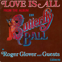Roger Glover And Guests - LOVE IS ALL