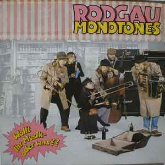 Rodgau Monotones - Wollt Ihr Musik - Oder Was??