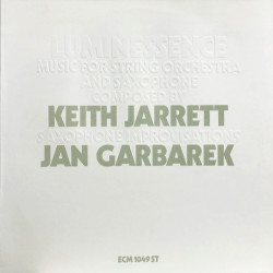 JARRETT KEITH & JAN GARBAREK - LUMINESSENCE