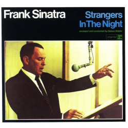 SINATRA FRANK - STRANGERS IN THE NIGHT