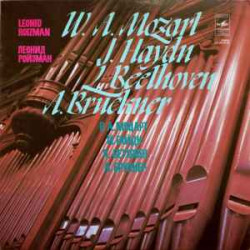 Mozart - Organ Works/J. Haydn*, L. Beethoven*, A. Bruckner*, Leonid Roizman