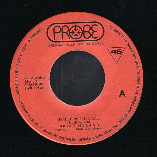 BRIAN HYLAND/BARRY MAN - SEALED WITH A KISS/WHO PUT THE BOMP