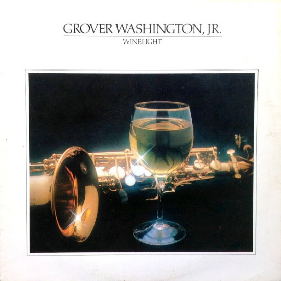 WASHINGTON GROVER JR. - WINELIGHT