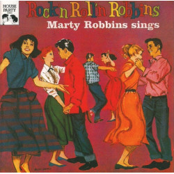 ROBBINS MARTY - Rockin' Rollin' Robbins