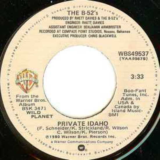 B-52’S - Private Idaho