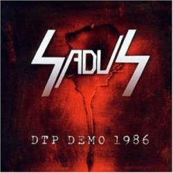 Sadus - D.T.P. Demo 1986