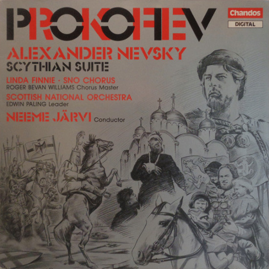 Prokofiev - Alexander Nevsky / Scythian Suite/Linda Finnie • SNO Chorus*, Roger Bevan Williams, Scottish National Orchestra*, Edwin Paling, Neeme Järvi