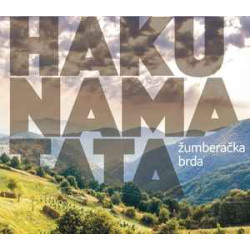 HAKUNA MATATA - ŽUMBERAČKA BRDA
