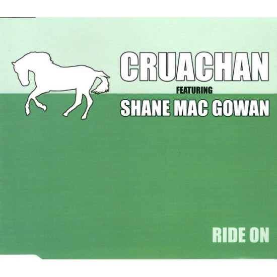 Cruachan Featuring Shane Mac Gowan - Ride On