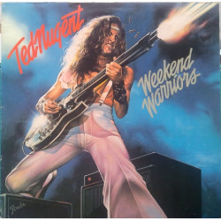NUGENT TED - Weekend Warriors