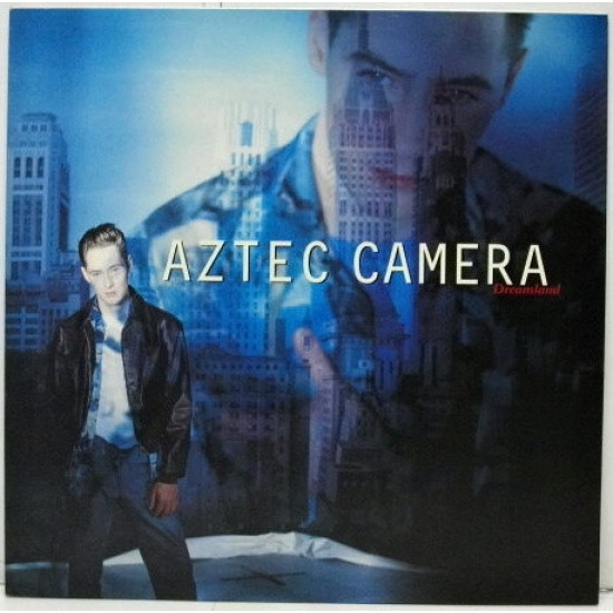 AZTEC CAMERA - Dreamland
