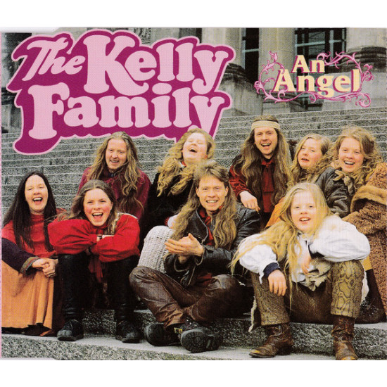 KELLY FAMILY - AN ANGEL/BREAK FREE