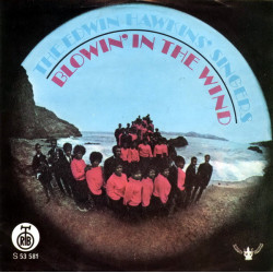 EDWIN HAWKINS' SINGERS   - BLOWIN' IN THE WINDLISTEN TO THE RAIN