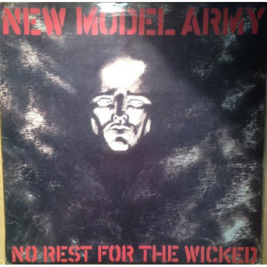 NEW MODEL ARMY - No Rest For The Wicked