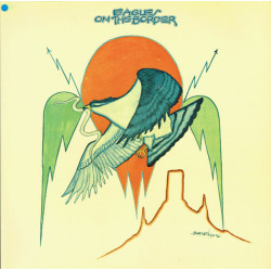 EAGLES - ON THE BORDER