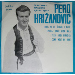 Križanović Pero - Slavonske Narodne Pjesme