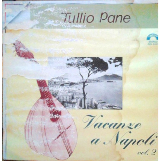 Pane Tullio - Vacanze A Napoli Vol. 2