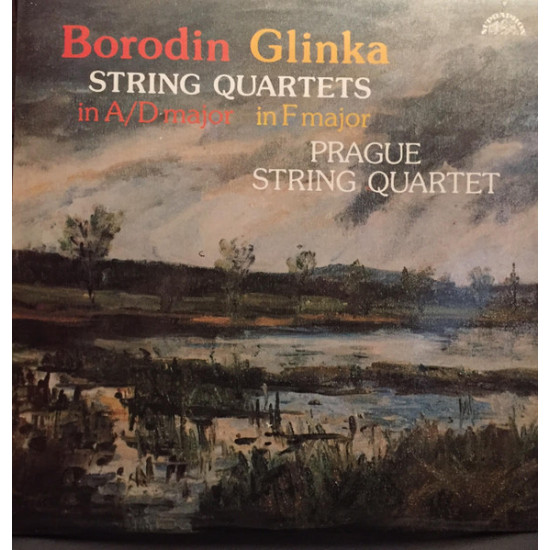 Prague String Quartet - Borodin, Glinka - String Quartets In A/D Major and In F Major
