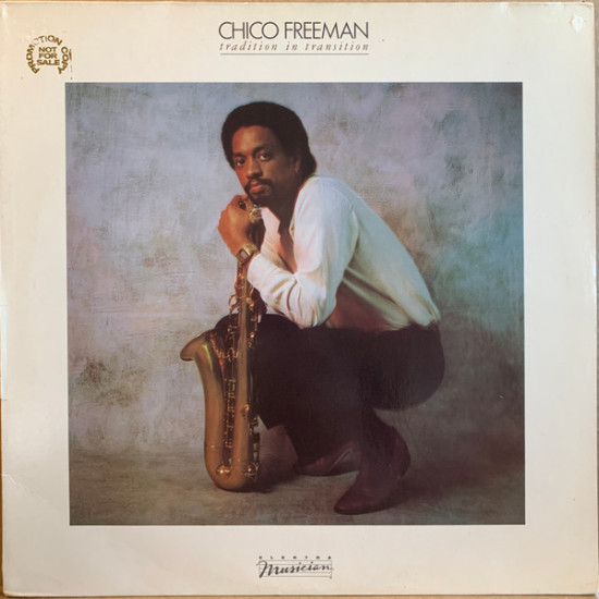 FREEMAN CHICO - TRADITION IN TRANSITION