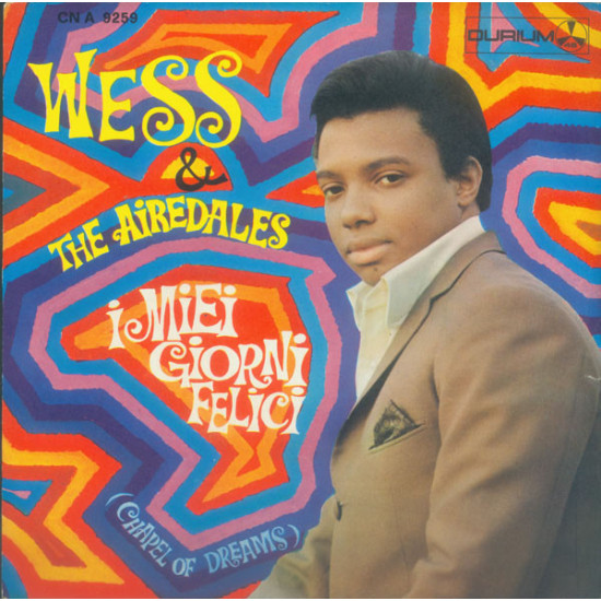 Wess & The Airedales - I Miei Giorni Felici (Chapel Of Dreams)