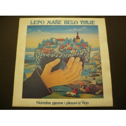 HRVATSKO PJEVAČKO DRUŠTVO 'FERDO RUSAN' - LEPO NAŠE BELO VIRJE