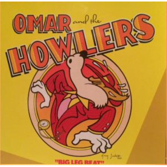 Omar And The Howlers - Big Leg Beat