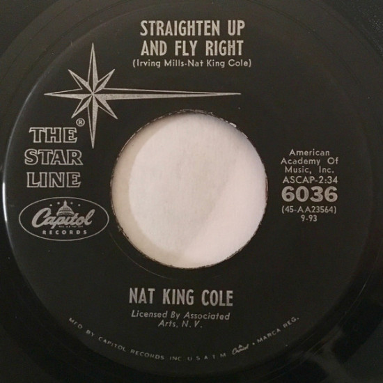 COLE NAT KING - Straighten Up And Fly Right / Lush Life