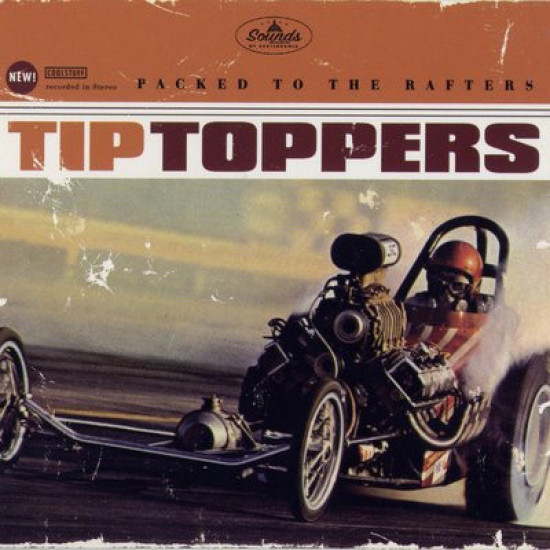 Tip Toppers  - Packed To The Rafters
