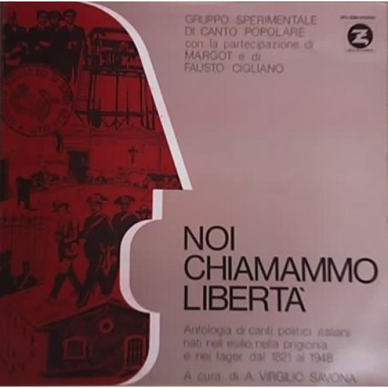 Gruppo Sperimentale Di Canto Popolare - Noi Chiamammo Libertà
