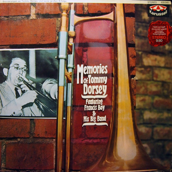 Francis Bay & His Big Band - Memories Of Tommy Dorsey